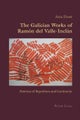 The Galician Works of Ramon del Valle-Inclan