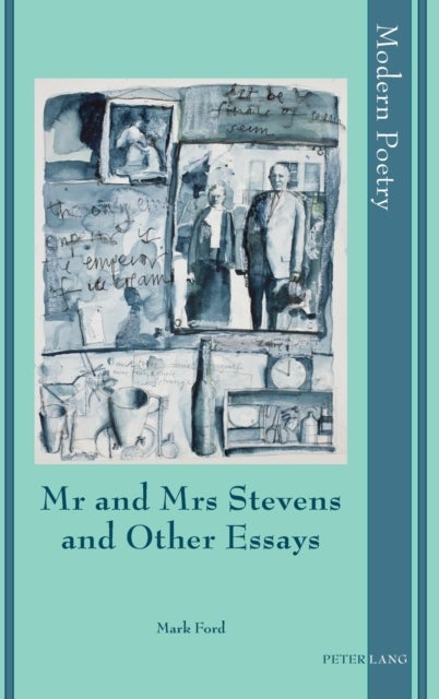 Mr and Mrs Stevens and Other Essays