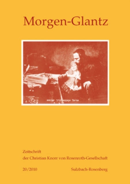 Morgen-Glantz 20/2010 - Zeitschrift Der Christian Knorr Von Rosenroth-Gesellschaft