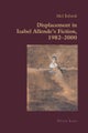 Displacement in Isabel Allende¿s Fiction, 1982¿2000