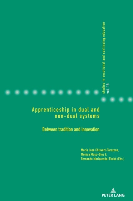 Apprenticeship in dual and non-dual systems - Between tradition and innovation
