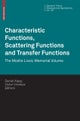 Characteristic Functions, Scattering Functions and Transfer Functions