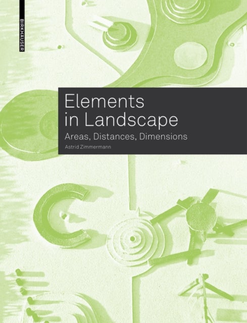 Elements in Landscape - Areas, Distances, Dimensions