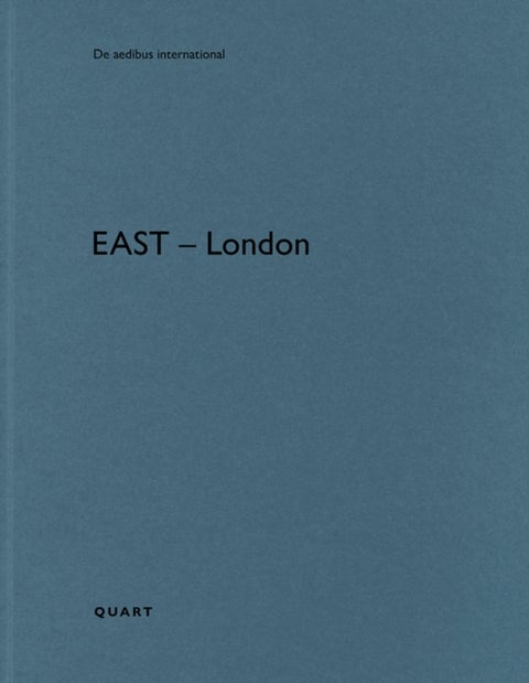 East - London - De aedibus international