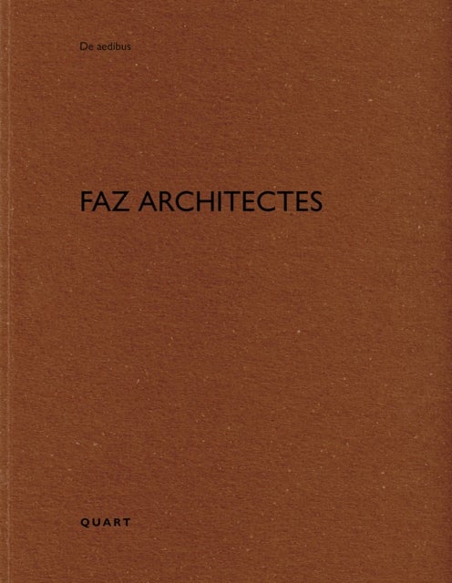 FAZ architectes - De aedibus