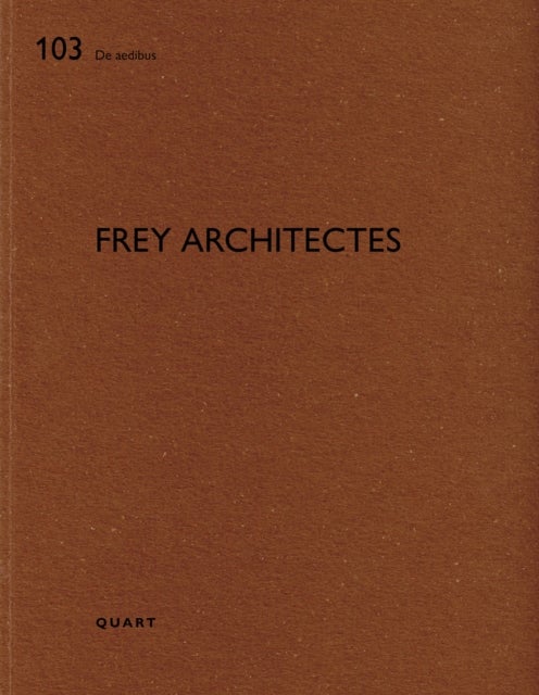 Frey Architectes - De aedibus 103
