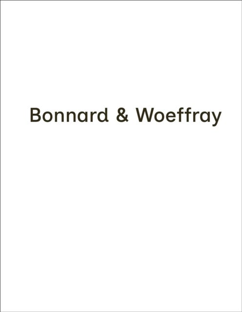 Bonnard & Woeffray