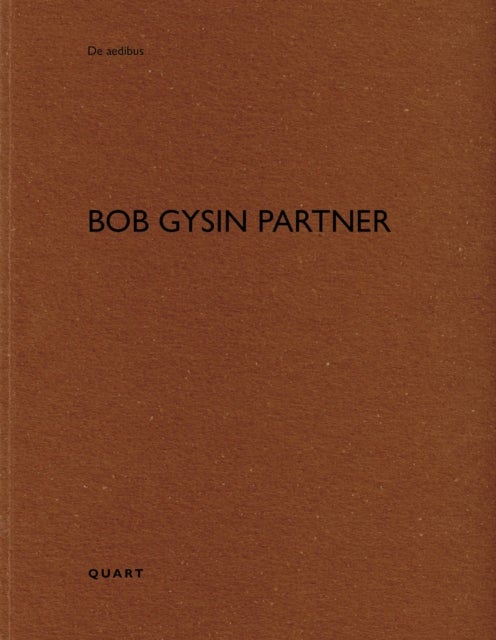 Bob Gysin Partner - De aedibus