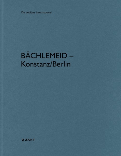 bachlemeid – Konstanz/Berlin