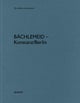 bachlemeid – Konstanz/Berlin