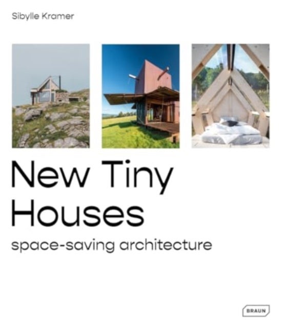 New Tiny Houses - space-saving architecture