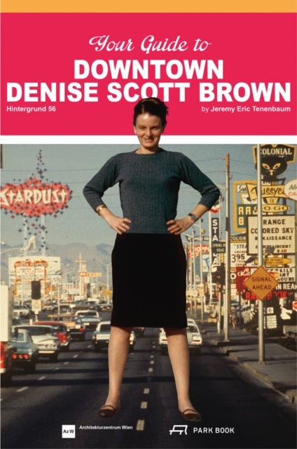Your Guide to Downtown Denise Scott Brown - Hintergrund 56