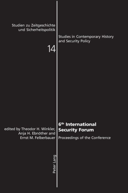 6th International Security Forum - Proceedings of the Conference