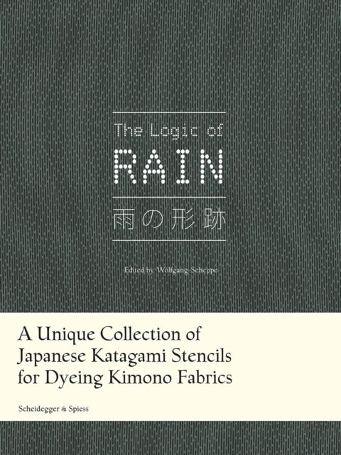 The Logic of Rain - A Unique Collection of Japanese Katagami Stencils for Dyeing Kimono Fabrics