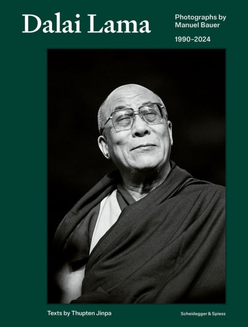 Dalai Lama - Photographs by Manuel Bauer. 1990-2024