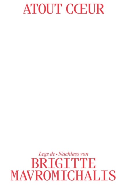 Atout Cœur - Legs de Brigitte Mavromichalis