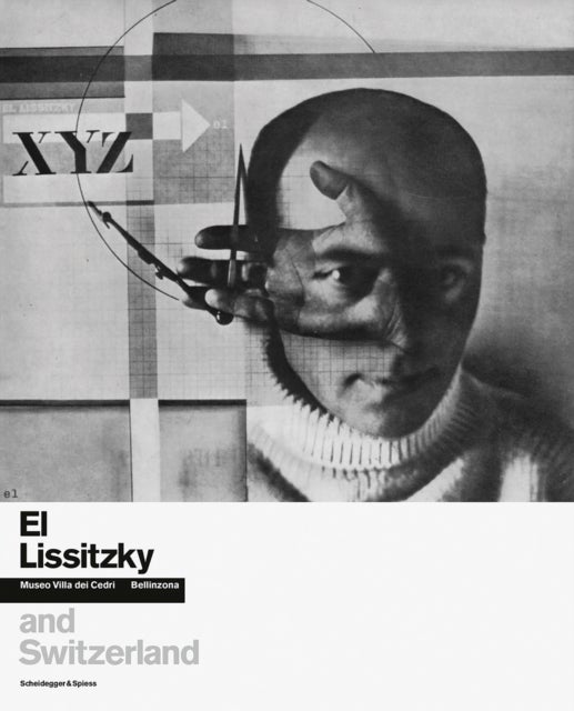 El Lissitzky and Switzerland