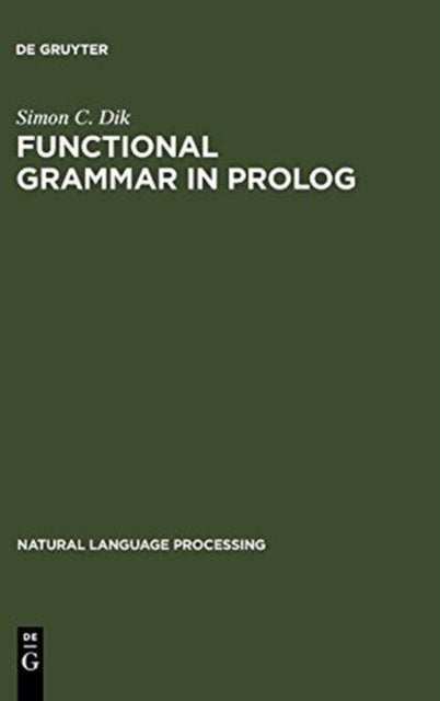 Functional Grammar in Prolog - An Integrated Implementation for English, French, and Dutch