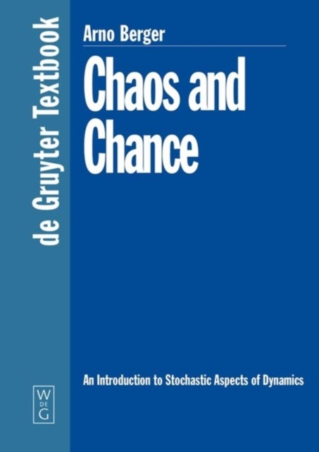 Chaos and Chance - An Introduction to Stochastic Aspects of Dynamics