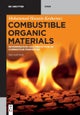 Combustible Organic Materials