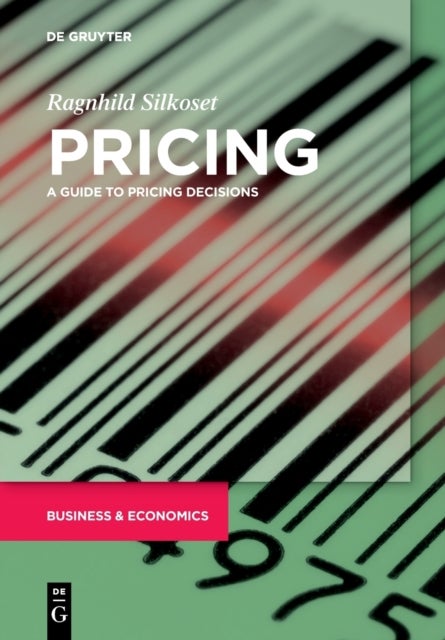 Pricing - A Guide to Pricing Decisions