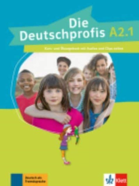 Deutschprofis in Teilbanden - Kurs- und  Ubungsbuch A2.1 + Audios und Clips o