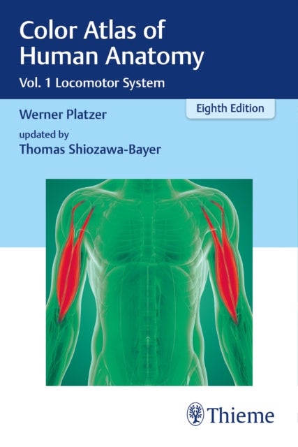 Color Atlas of Human Anatomy - Vol. 1 Locomotor System