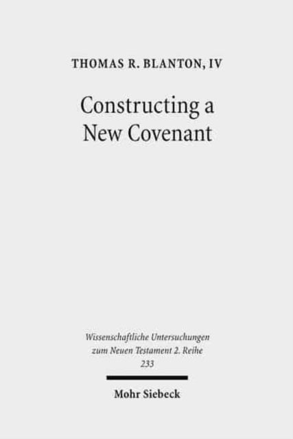 Constructing a New Covenant - Discursive Strategies in the Damascus Document and Second Corinthians