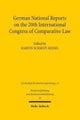 German National Reports on the 20th International Congress of Comparative Law