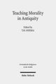 Teaching Morality in Antiquity
