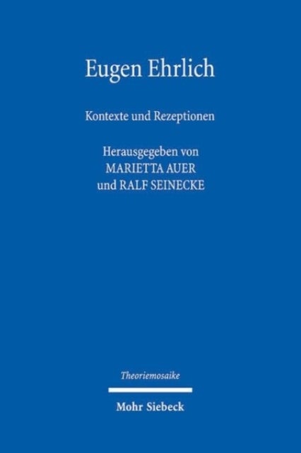 Eugen Ehrlich - Kontexte und Rezeptionen