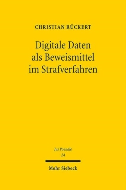 Digitale Daten als Beweismittel im Strafverfahren