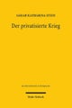 Der privatisierte Krieg