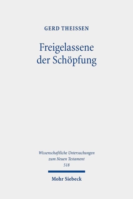 Freigelassene der Schopfung - Religiose und rationale Motive in der biblischen Ethik