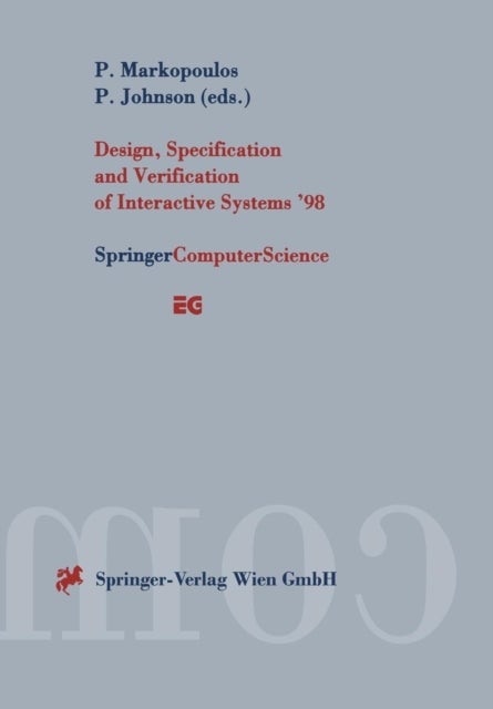 Design, Specification and Verification of Interactive Systems ’98