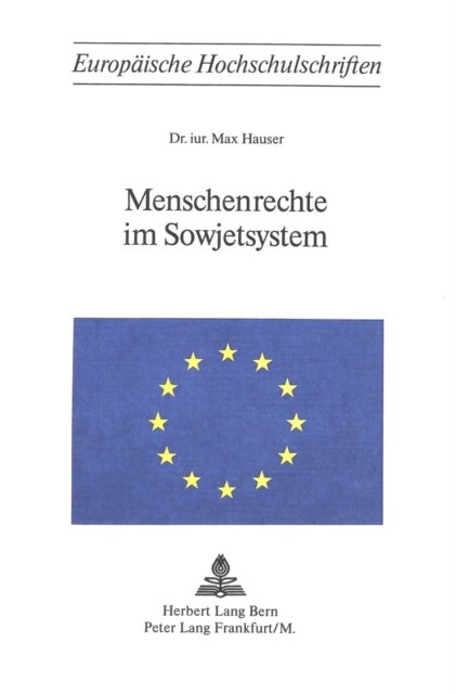 Menschenrechte im Sowjetsystem - 2, unveraenderte Auflage