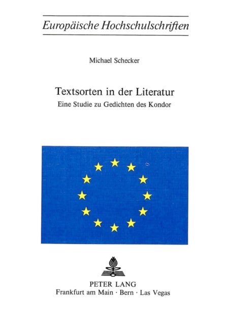 Textsorten in der Literatur - Eine Studie zu Gedichten des «Kondor»