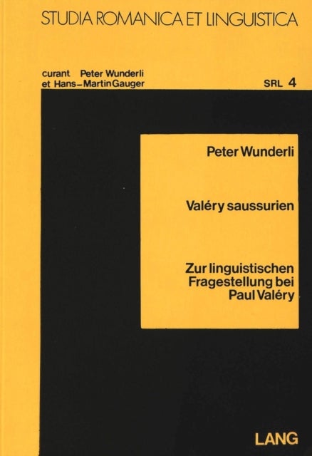 Valery Saussurien - Zur linguistischen Fragestellung bei Paul Valery