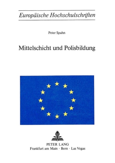 Mittelschicht und Polisbildung