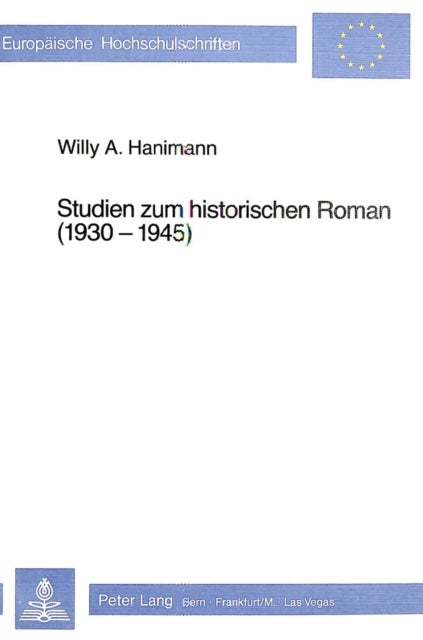 Studien zum historischen Roman (1930-1945)
