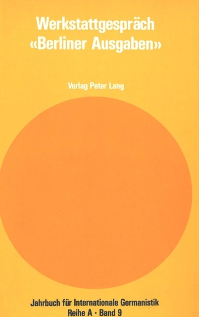 Werkstattgespraech «Berliner Ausgaben»