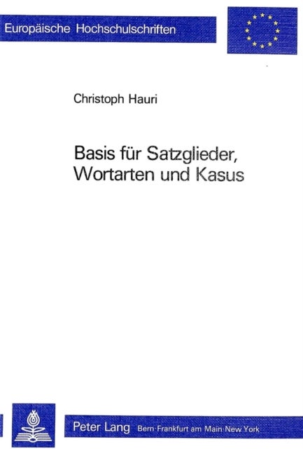 Basis fuer Satzglieder, Wortarten und Kasus
