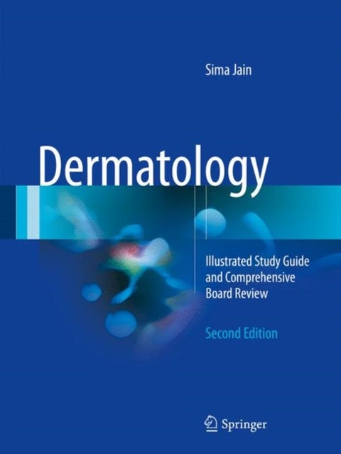 Dermatology - Illustrated Study Guide and Comprehensive Board Review