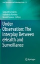 Under Observation: The Interplay Between eHealth and Surveillance