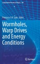 Wormholes, Warp Drives and Energy Conditions
