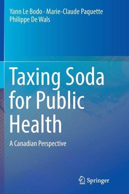 Taxing Soda for Public Health - A Canadian Perspective