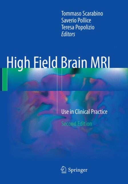 High Field Brain MRI - Use in Clinical Practice