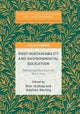 Post-Sustainability and Environmental Education