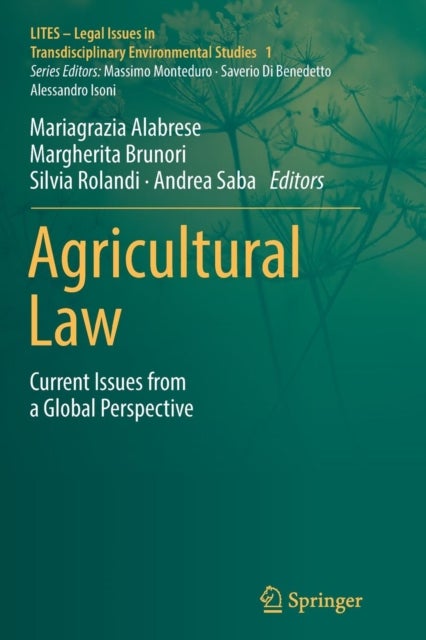 Agricultural Law - Current Issues from a Global Perspective