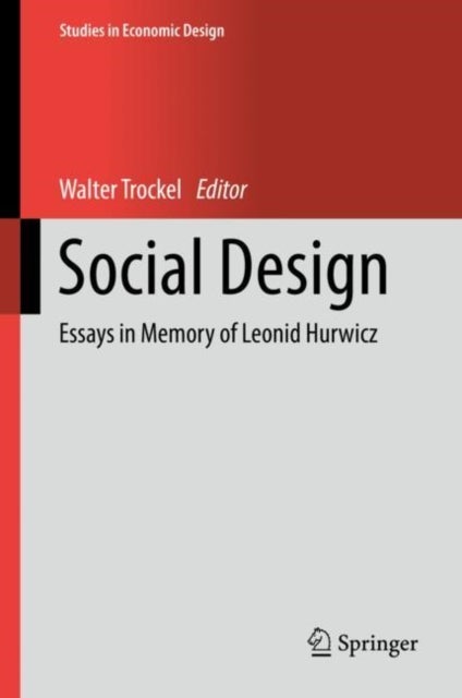 Social Design - Essays in Memory of Leonid Hurwicz